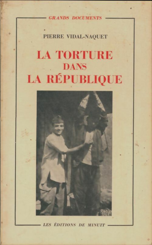 Livrenpoche : La torture dans la république - Pierre Vidal-Naquet - Livre