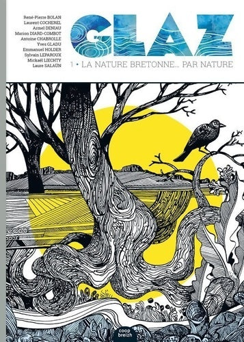 Livrenpoche : GLAZ 1 La nature bretonne... Par nature - Emmanuel Holder - Livre
