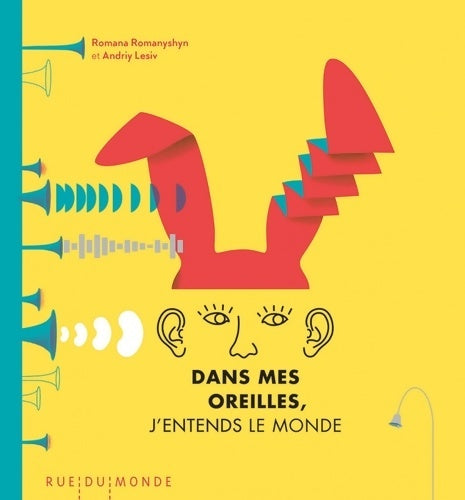 Livrenpoche : Dans mes oreilles j'entends le monde - Romana Romanyshyn - Livre