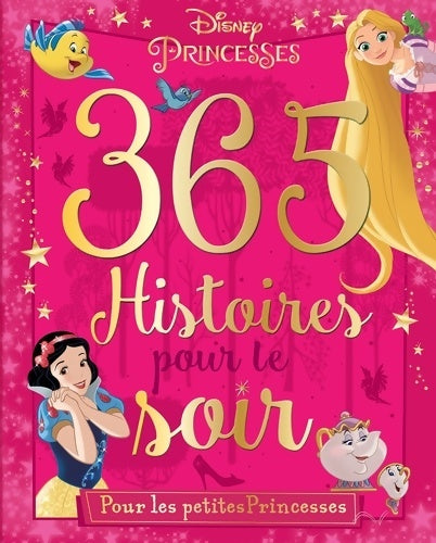 Livrenpoche : DISNEY PRINCESSES - 365 Histoires pour le Soir - Spécial Princesses - Disney - Livre