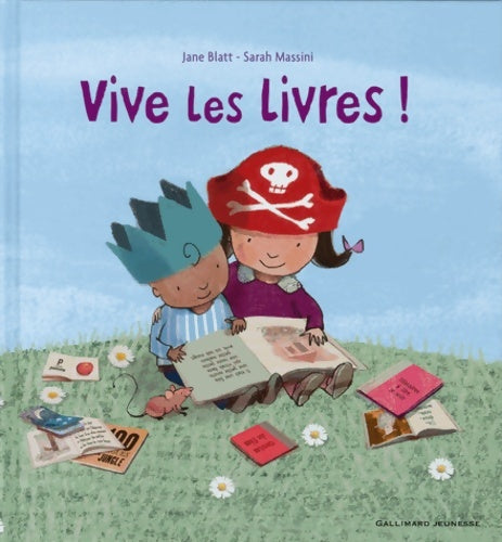 Livrenpoche : VIVE LES LIVRES - A partir de 2 ans - Jane Blatt - Livre