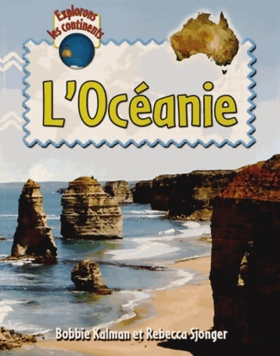 Livrenpoche : L'Océanie - Bobbie Kalman - Livre