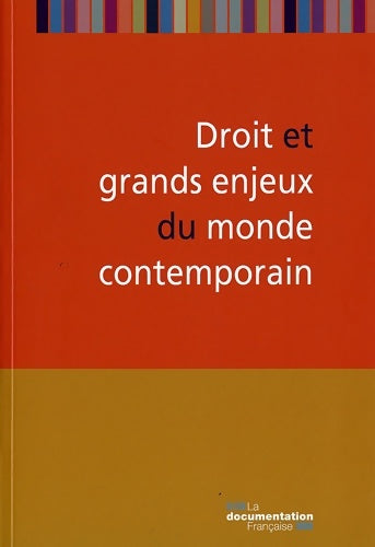 Livrenpoche : Droit et grands enjeux du monde contemporain - Monique Pagès - Livre