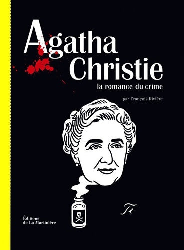 Livrenpoche : Agatha Christie : La romance du crime - François Rivière - Livre