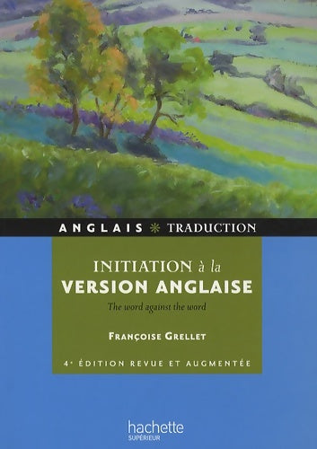 Livrenpoche : Initiation à la version anglaise : The Word against the Word - Françoise Grellet - Livre