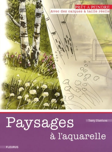 Livrenpoche : PAYSAGES A L'AQUARELLE AVEC CALQUES - Terry Harrisson - Livre