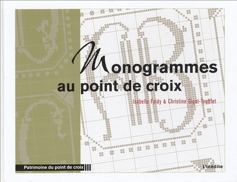 Livrenpoche : Monogrammes au point de croix - Isabelle Faidy - Livre