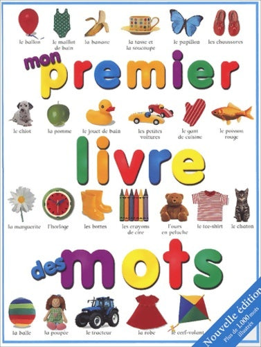 Livrenpoche : Mon premier livre des mots - Collectif - Livre