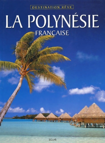 Livrenpoche : La Polynesie française - Jenny Haworth - Livre