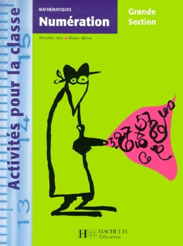 Livrenpoche : Mathématiques : Numération : grande section - Dorothée Sacy - Livre