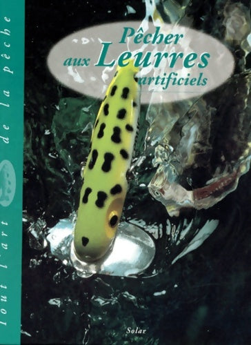 Livrenpoche : Pêcher aux leurres artificiels - Dick Sternberg - Livre
