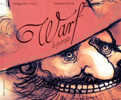 Livrenpoche : WARF LE PIRATE - Philippe-Henri Turin - Livre