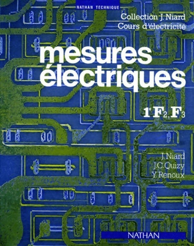 Mesures électriques : Classes de 1re F2 F3 - Jean Niard -  Cours d'électricité - Livre
