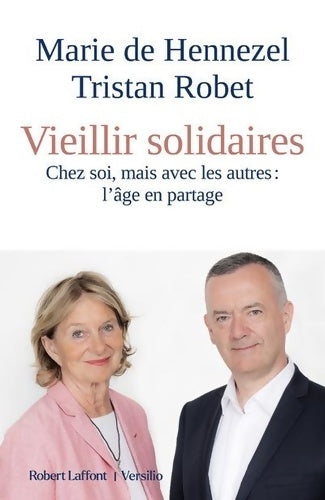 Livrenpoche : Vieillir solidaires - Marie De Hennezel - Livre