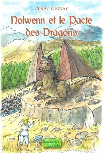 Livrenpoche : Nolwenn et le pacte des dragons - M-jenny Lestoux - Livre
