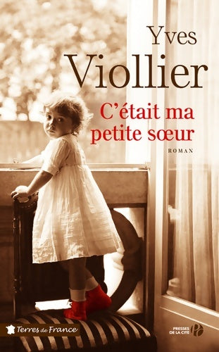 Livrenpoche : C'était ma petite soeur - Yves Viollier - Livre