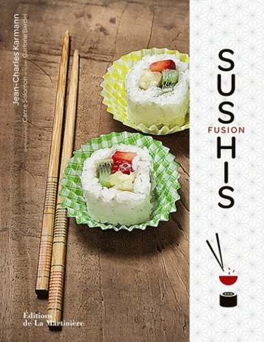 Livrenpoche : Sushis fusion - Jean-Charles Karmann - Livre