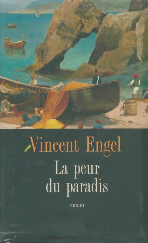 Livrenpoche : La peur du paradis - Vincent Engel - Livre