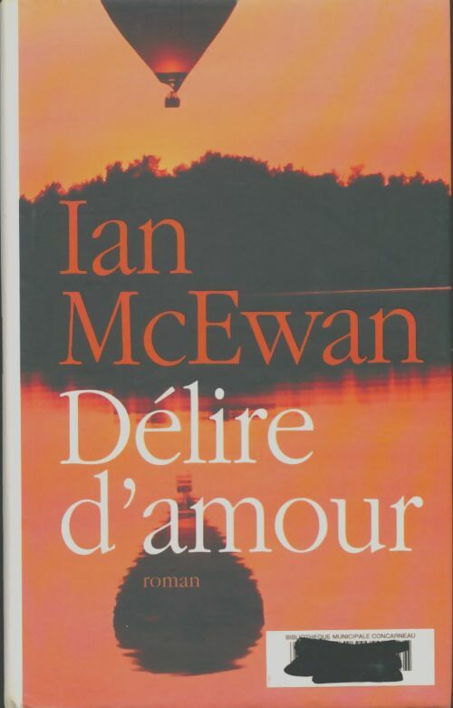 Livrenpoche : Délire d'amour - Ian McEwan - Livre