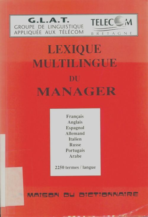 Lexique multilingue du manager - Glat - Livre