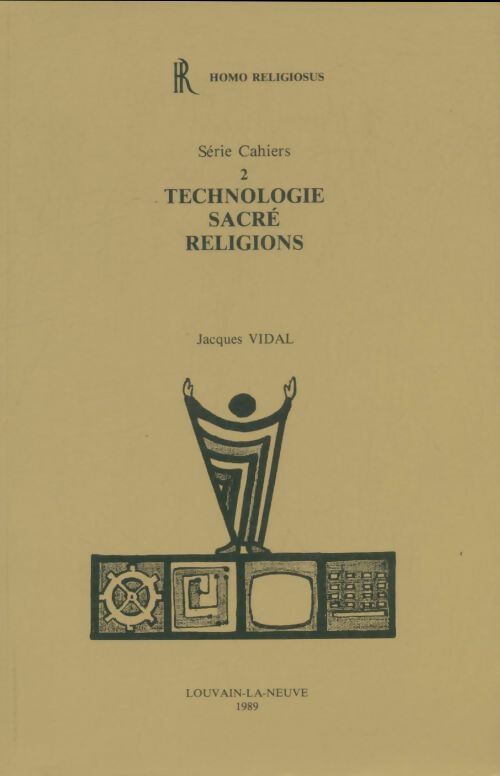 Livrenpoche : Technologie sacré religions - Jacques Vidal - Livre