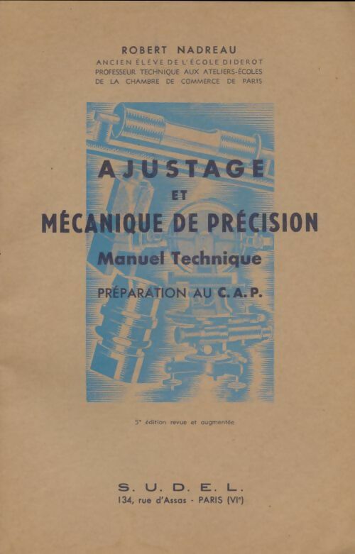 Livrenpoche : Ajustage et mécanique de précision préparation au C. A. P. - Robert Nadreau - Livre