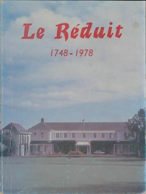 Livrenpoche : Le Réduit 1748-1978 - R Quenette - Livre