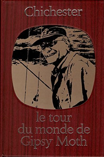 Livrenpoche : Chichester le tour du monde de Gipsy Moth - Sir Francis - Livre