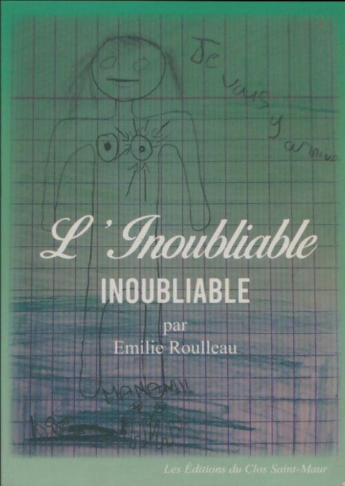 Livrenpoche : L'inoubliable inoubliable - Emilie Roulleau - Livre