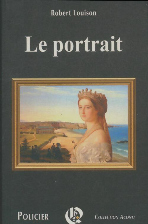 Livrenpoche : Le portrait - Robert Louison - Livre