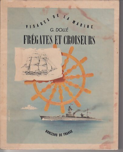 Livrenpoche : Frégates et croiseurs - G Dollé - Livre