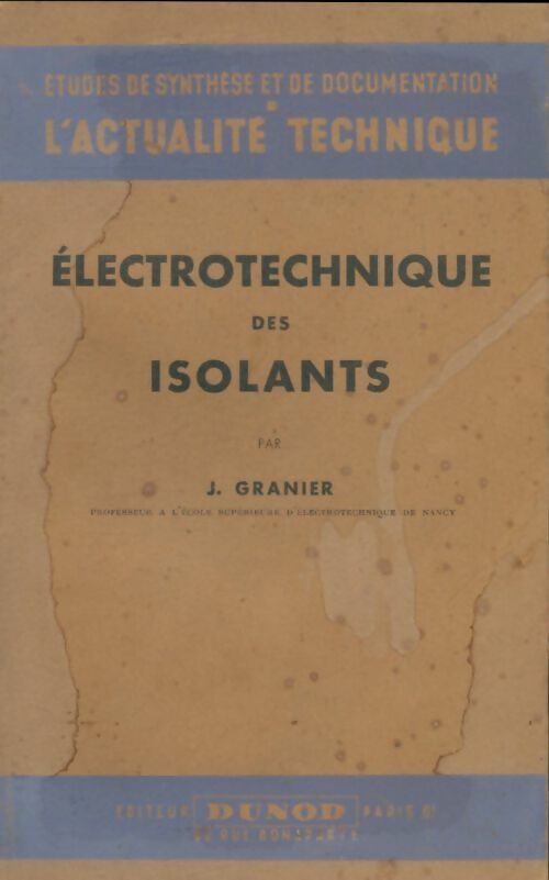 Livrenpoche : Électrotechnique des isolants - J Granier - Livre
