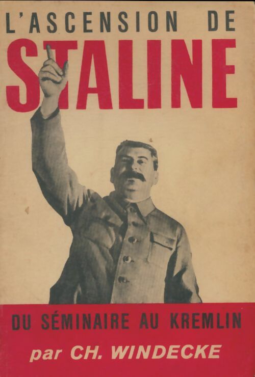Livrenpoche : L'ascension de Staline - Ch Windecke - Livre