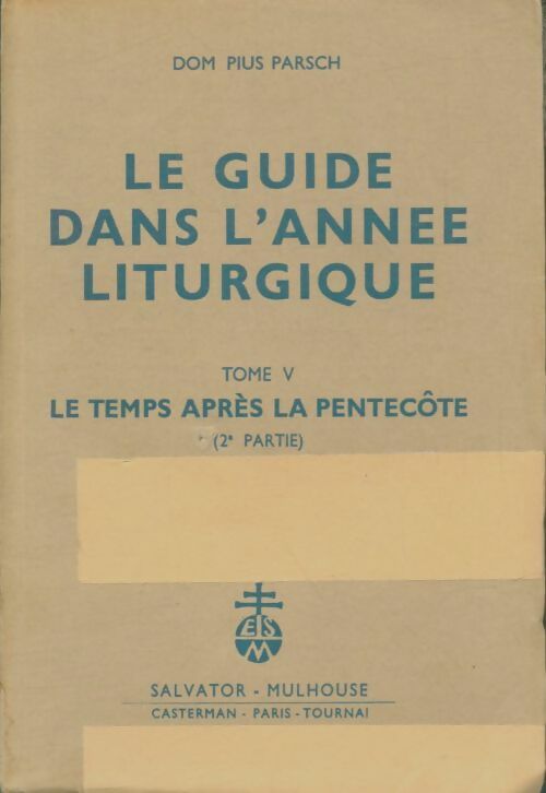 Livrenpoche : Le guide de l'année liturgique Tome V - Pius Parsch - Livre