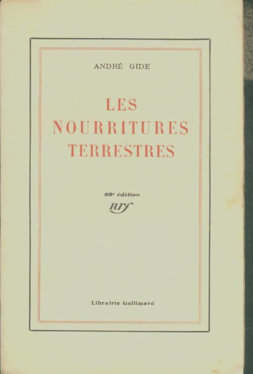 Livrenpoche : Les nourritures terrestres / Les nouvelles nourritures - André Gide - Livre