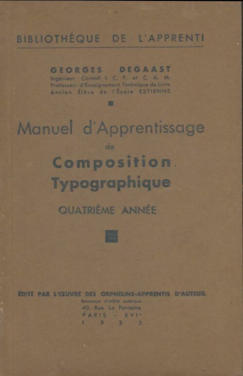 Livrenpoche : Manuel d'apprentissage de composition typographique 2e année - Georges Degaast - Livre