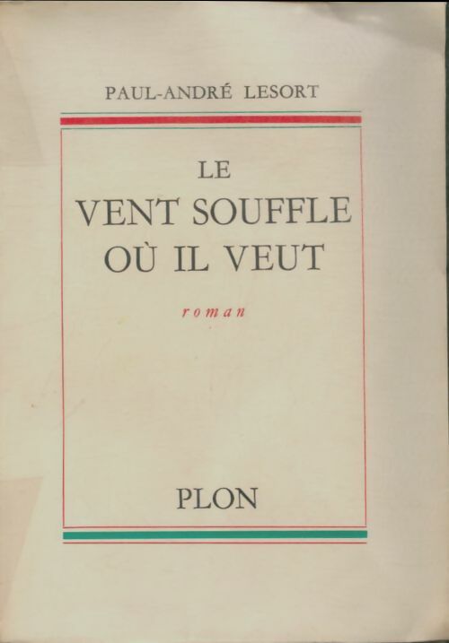 Livrenpoche : Le vent souffle où il veut - Paul-André Lesort - Livre