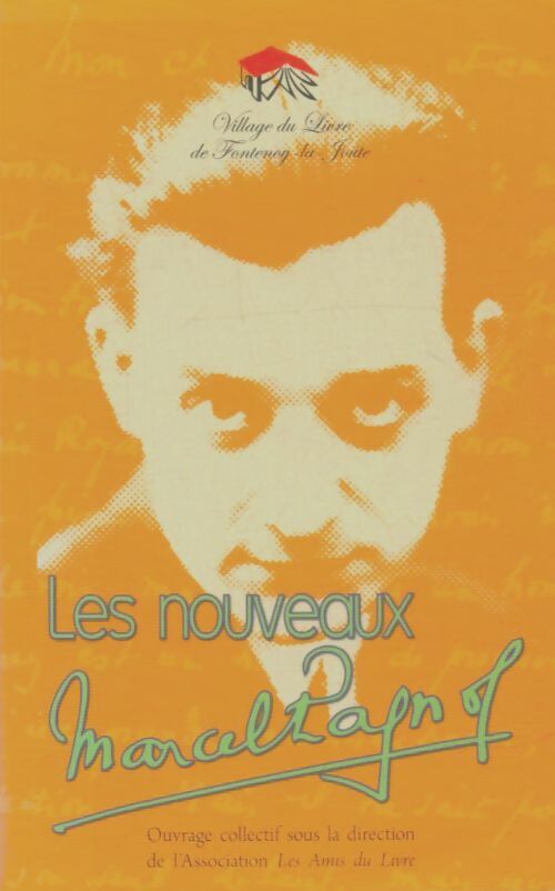 Livrenpoche : Les nouveaux Marcel Pagnol - Collectif - Livre