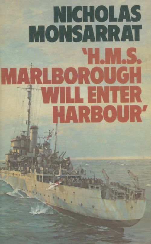 Livrenpoche : H.M.S. Marlborough will enter Harbour - Nicholas Monsarrat - Livre