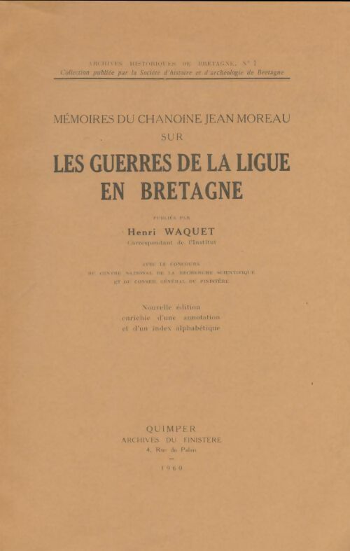 Livrenpoche : Les guerres de la ligue en Bretagne - Jean Moreau - Livre