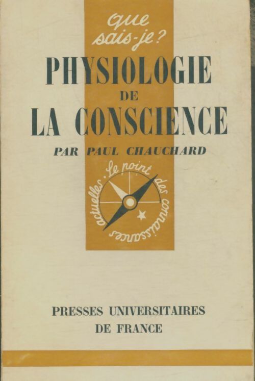Livrenpoche : Physiologie de la conscience - Paul Chauchard - Livre