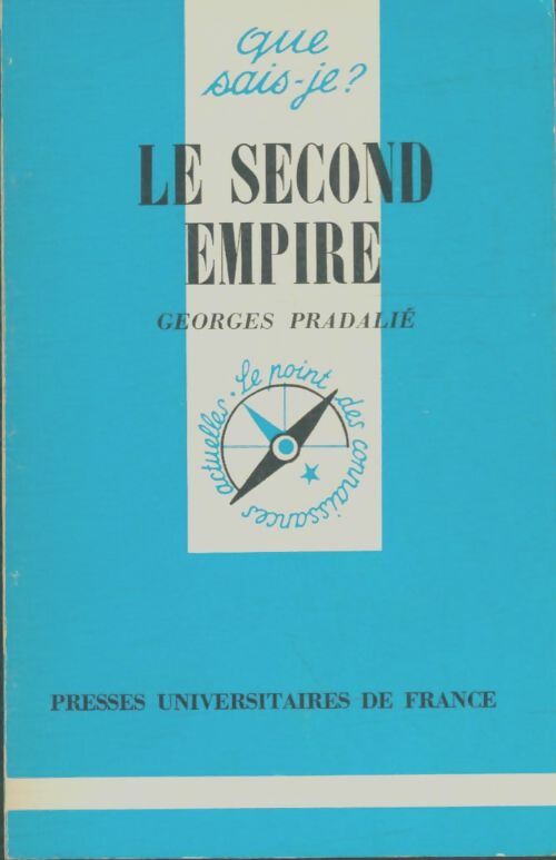 Livrenpoche : Le second empire - Georges Pradalié - Livre