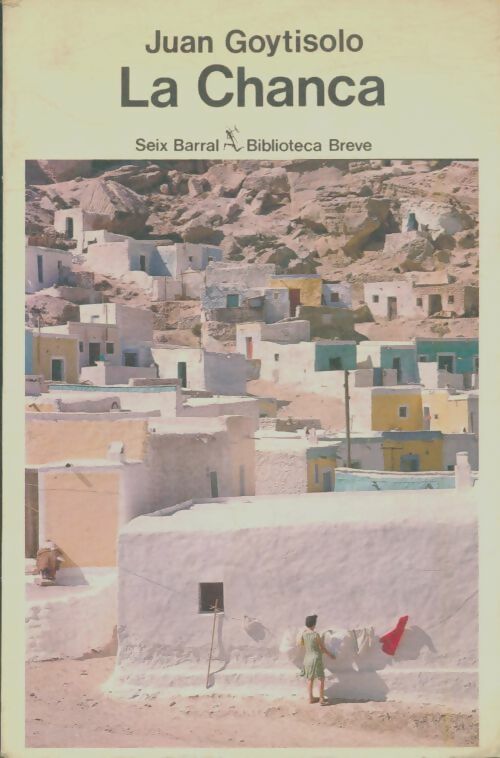 Livrenpoche : La chanca - Juan Goytisolo - Livre