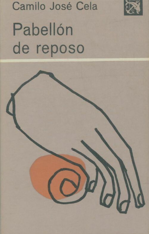 Livrenpoche : Pabellon de reposo - Camilo José Cela - Livre