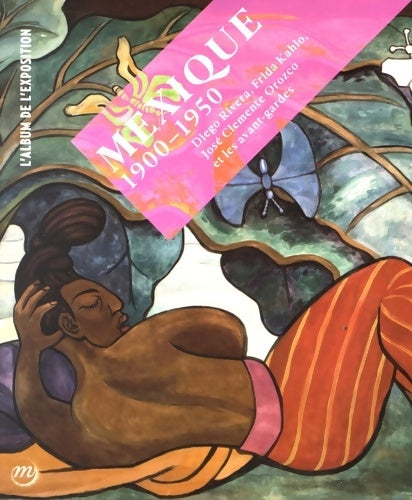 Livrenpoche : Mexique 1900-1950 - Collectif - Livre