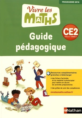 Livrenpoche : Vivre les maths CE2 Cycle 2 Guide pédagogique - Programme 2016 - Thierry Fayette - Livre