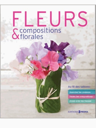 Livrenpoche : Fleurs et compositions florales - Mark Welford - Livre