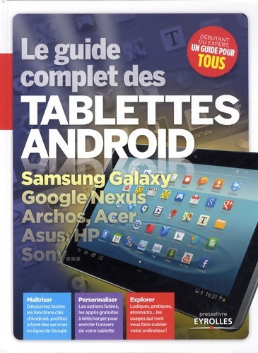 Livrenpoche : Le guide complet des tablettes Android. Samsung Galaxy Google Nexus Archos Acer Asus HP Sony... - Texto Alto - Livre