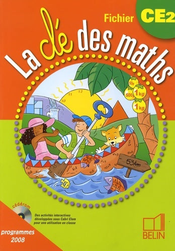 Livrenpoche : La clé des maths CE2 : Fichier élève - Gérard Champeyrache - Livre