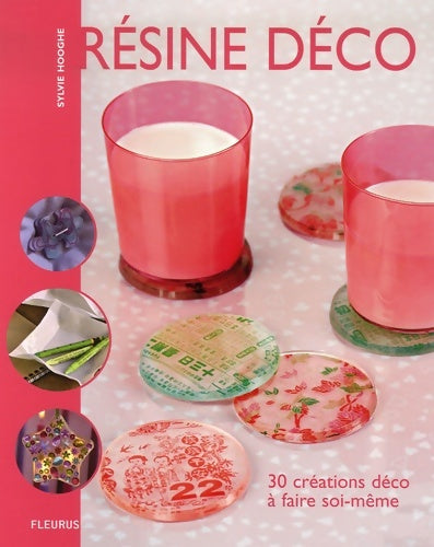 Livrenpoche : RESINE DECO - Sylvie Hooghe - Livre